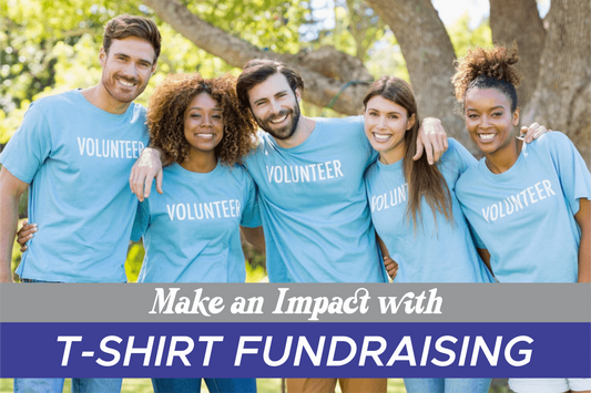 Fundraising with Custom T-Shirts