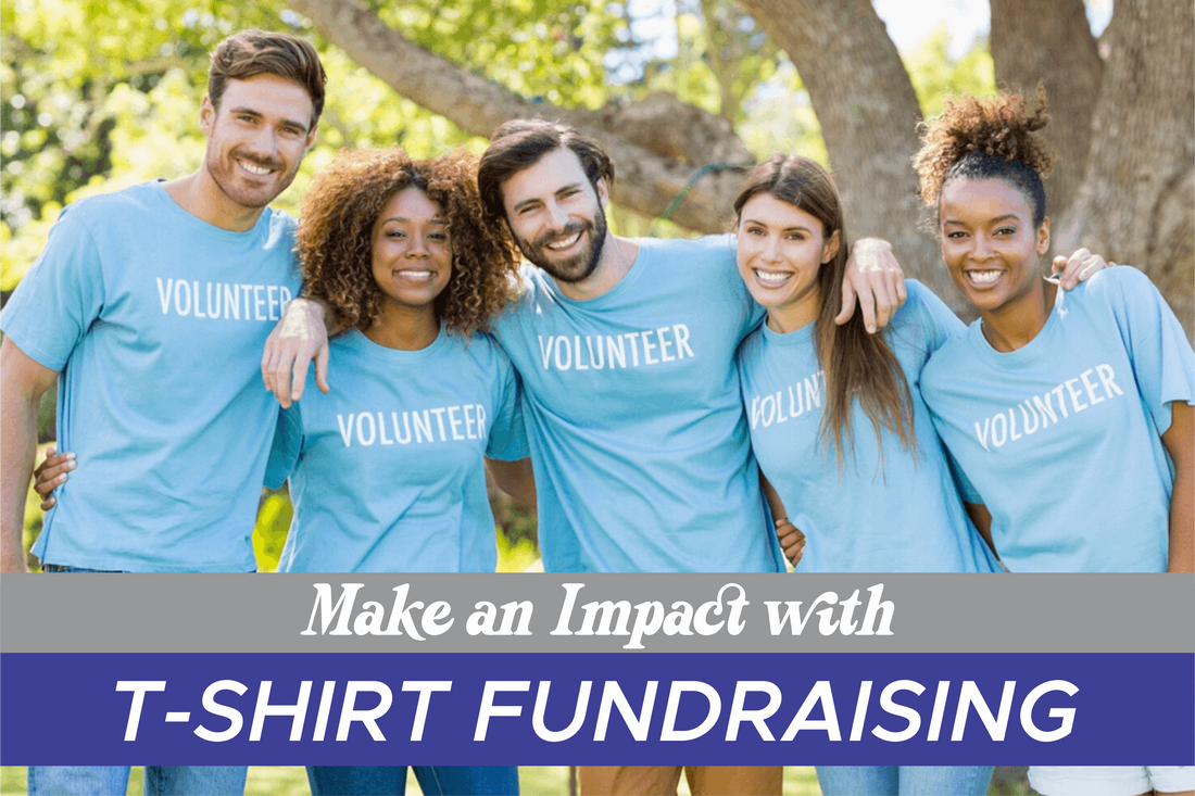 Fundraising with Custom T-Shirts
