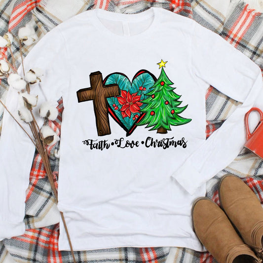 Faith Love Christmas shirt